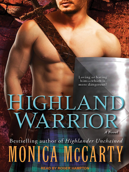 Title details for Highland Warrior by Monica McCarty - Available